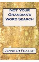 Not Your Grandma's Word Search