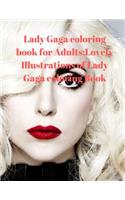 Lady Gaga Coloring Book for Adults