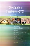 Doxylamine Succinate (OTC); A Complete Guide
