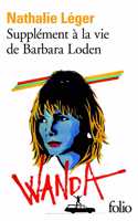 Supplement a la vie de Barbara Loden