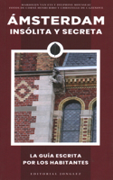Amsterdam Insolita Y Secreta