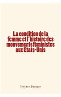 condition de la femme et l'histoire des mouvements féministes aux Etats-Unis