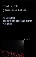 Le Cinema Au Prisme Des Rapports de Sexe