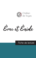 Érec et Énide de Chrétien de Troyes (fiche de lecture et analyse complète de l'oeuvre)