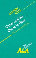 Oskar und die Dame in Rosa von Eric-Emmanuel Schmitt (Lekturehilfe)