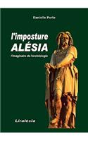 l'IMPOSTURE ALÉSIA: l'Imaginaire de l'archéologie