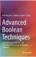 Advanced Boolean Techniques: Selected Papers from the 13th International Workshop on Boolean Problems