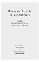 Heresy and Identity in Late Antiquity