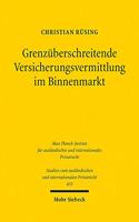 Grenzuberschreitende Versicherungsvermittlung im Binnenmarkt