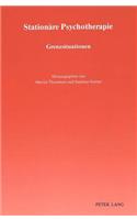 Stationaere Psychotherapie: Grenzsituationen