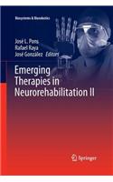 Emerging Therapies in Neurorehabilitation II