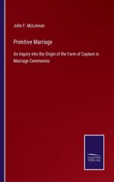 Primitive Marriage