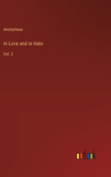 In Love and in Hate