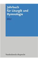 Jahrbuch Fur Liturgik Und Hymnologie