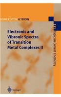 Electronic and Vibronic Spectra of Transition Metal Complexes II