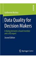 Data Quality for Decision Makers