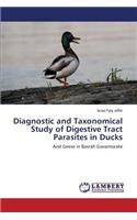 Diagnostic and Taxonomical Study of Digestive Tract Parasites in Ducks