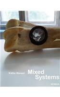 Käthe Wenzel: Mixed Systems