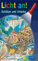 Meyers kleine Kinderbibliothek - Licht an!: Schatze und Wracks