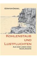 Kohlenstaub und Lustfluchten