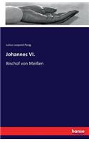 Johannes VI.: Bischof von Meißen(German)