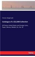 Catalogue of a $12,000 Collection