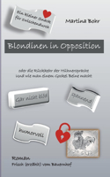 Blondinen in Opposition
