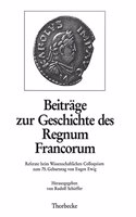 Beitrage Zur Geschichte Des Regnum Francorum
