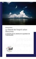 La Liberté de l'Esprit Selon Descartes