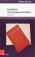 Aurel Kolnais Der Krieg Gegen Den Westen