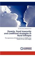Poverty, Food Insecurity and Livelihood strategies in Rural Ethiopia