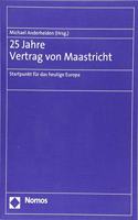 25 Jahre Vertrag Von Maastricht