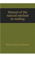 Manual of the Natural Method in Reading