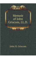 Memoir of John Griscom, LL.D
