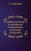 Applied psychology an introduction to the principles and practice of education