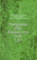 Prolegomenes d'Ebn-Khaldoun, texte Arabe