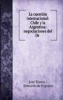 La cuestion internacional