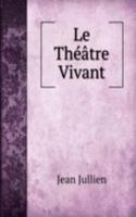 Le Theatre Vivant