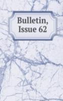 Bulletin, Issue 62