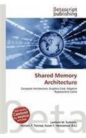 Shared Memory Architecture: (English)