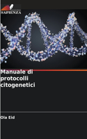 Manuale di protocolli citogenetici