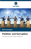 Politiker und Korruption