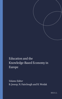 Education and the Knowledge-Based Economy in Europe: (24 Educational Futures)