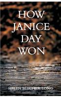 How Janice Day Won