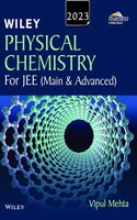 Wiley's Physical Chemistry for JEE (Main & Advanced), 2022