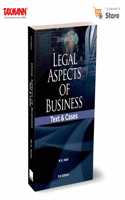 Taxmann's Legal Aspects of Business | Text & Cases â€“ Balancing comprehensive content with ease of understanding for 10+ business laws in simple language with case laws & examples | MBA, PGP, etc.
