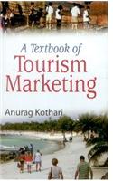 A Textbook of Tourism Marketing