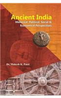 Ancient India (Historical, Political, Social and Economical Perspectives)