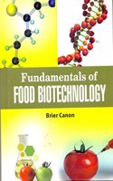 Fundamentals of Food Biotechnology
