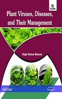 Plant Viruses, Diseases and Their Management